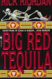 Big Red Tequila