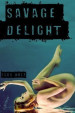 Savage Delight