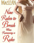 Nine Rules to Break When Romancing a Rake