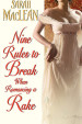 Nine Rules to Break When Romancing a Rake