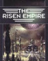 The Risen Empire