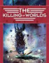 The Killing of Worlds