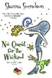No Quest For The Wicked
