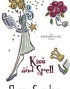 Kiss and Spell