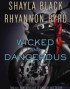 Wicked and Dangerous