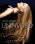 Uninvited