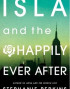 Isla and the Happily Ever After