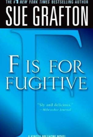 F is for Fugitive
