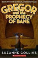 Gregor and the Prophecy of Bane