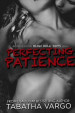 Perfecting Patience