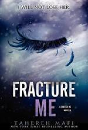 Fracture Me