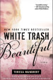 White Trash Beautiful