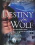 Destiny of the Wolf