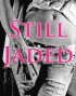 Still Jaded