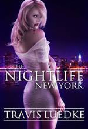 The Nightlife: New York