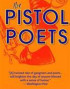 The Pistol Poets