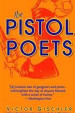 The Pistol Poets