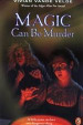 Magic Can Be Murder