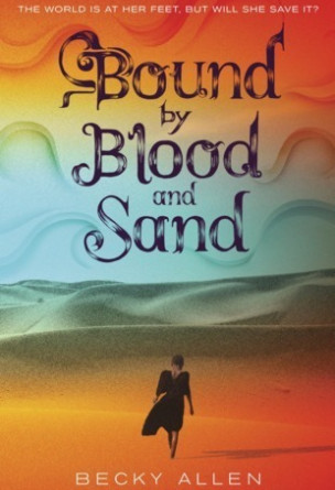 Bound by Blood and Sand