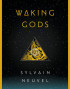 Waking Gods