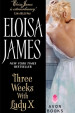 Three Weeks With Lady X