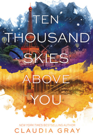 Ten Thousand Skies Above You