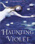 Haunting Violet