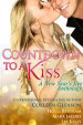 Countdown To A Kiss A New Year's Eve Anthology