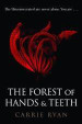 The Forest of Hands and Teeth