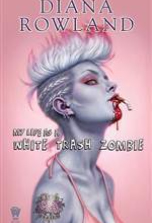 My Life as a White Trash Zombie