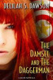 The Damsel and the Daggerman