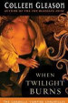 When Twilight Burns