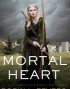 Mortal Heart