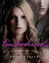 Enshadowed