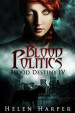 Blood Politics
