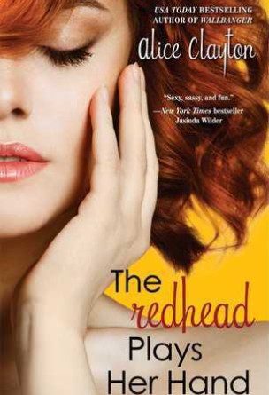 The Redhead Plays Her Hand