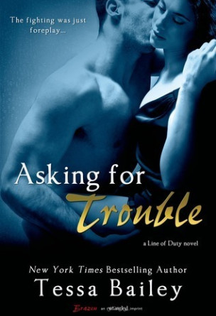 Asking for Trouble