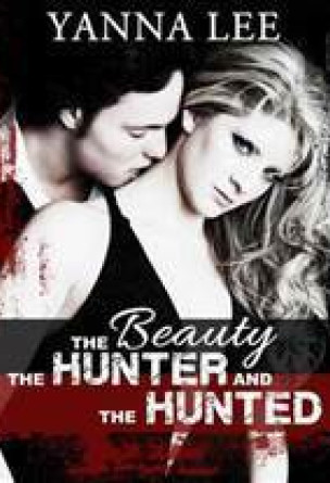 The Beauty the Hunter and the Hunted