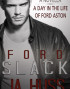 Slack: A Day in the Life of Ford Aston