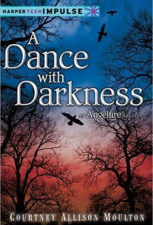 A Dance with Darkness