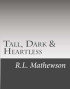 Tall, Dark & Heartless