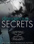 Dangerous Secrets