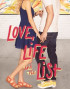 Love, Life, and the List