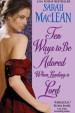 Ten Ways to Be Adored When Landing a Lord