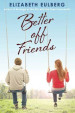 Better off Friends