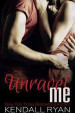 Unravel Me