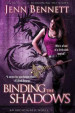 Binding the Shadows