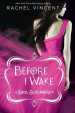 Before I Wake