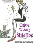 Once Upon Stilettos