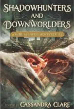 Shadowhunters and Downworlders